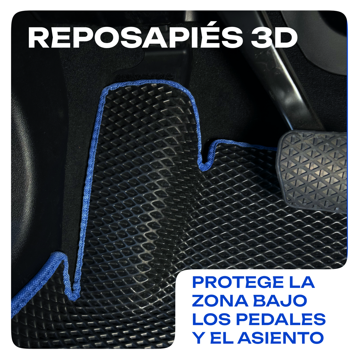 Reposapiés 3D que protege la zona bajo los pedales y el asiento